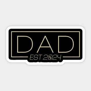 Dad Est. 2024 Expect Baby 2024 Cute Father 2024 New Dad 2024 Sticker